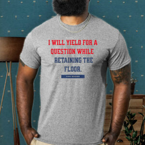 Cory Booker I Yield For A Question While Retaining The Floor T-Shirts