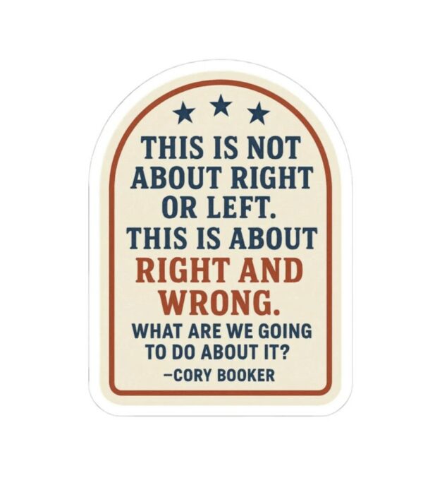 Cory Booker Quote Kiss-Cut Stickers, Senate Filibuster Sticker, Political Activist Decal, Motivational Quote, Laptop Sticker