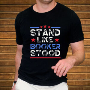 Cory Booker Stand Like Booker Stood T-Shirt