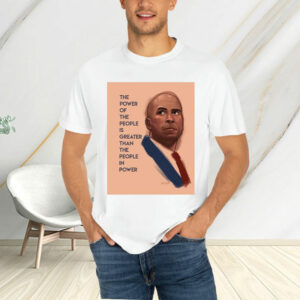 Cory Booker The Power Of The People Is Greater Than The People In Power 2025 T-Shirt