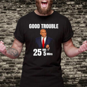 Good Necessary Trouble Cory Booker 25 Hrs and 5 Mins Funny T-Shirt