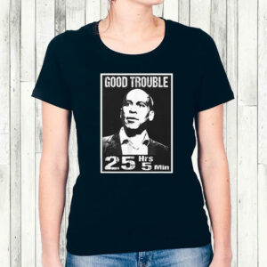 Good Trouble Corey Booker 25 Hrs And 5 Mins T-Shirt