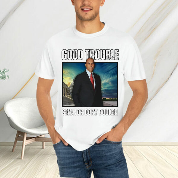 Good trouble senator Cory Booker T-Shirt