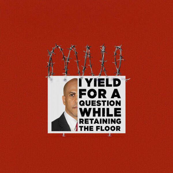 I Will Yield For A Question, While Retaining The Floor, Cory Booker Yard Sign