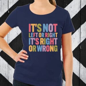 It's Not Left Or Right It's Right Or Wrong, Cory Booker T-Shirt