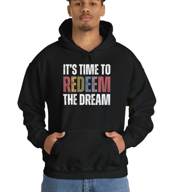 Redeem The Dream Hoodie