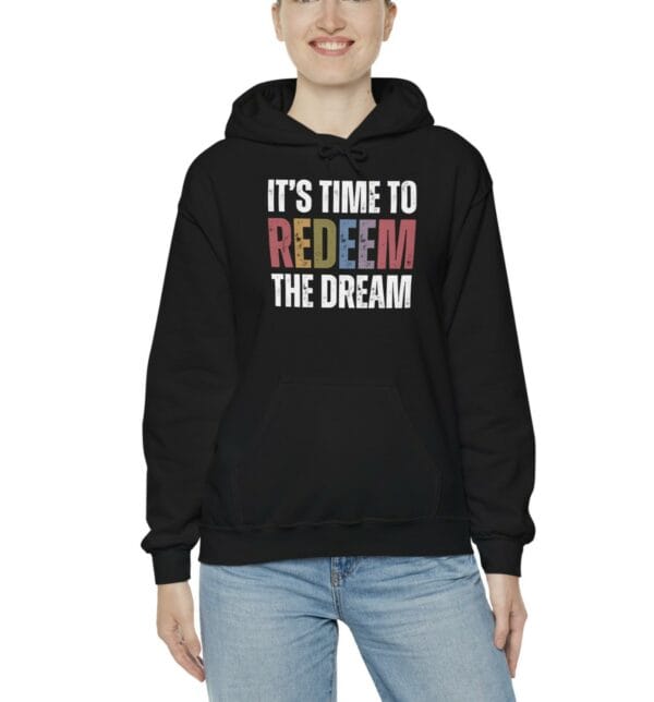 Redeem The Dream Hoodie