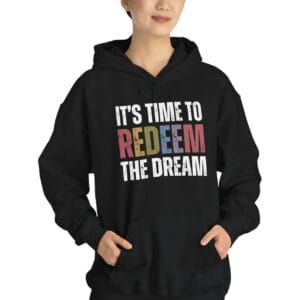 Redeem The Dream Hoodie