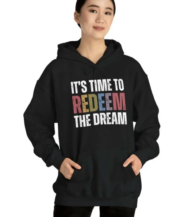 Redeem The Dream Hoodie