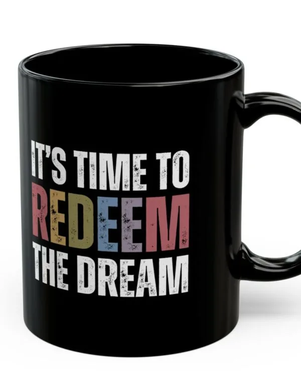 Redeem The Dream Mug