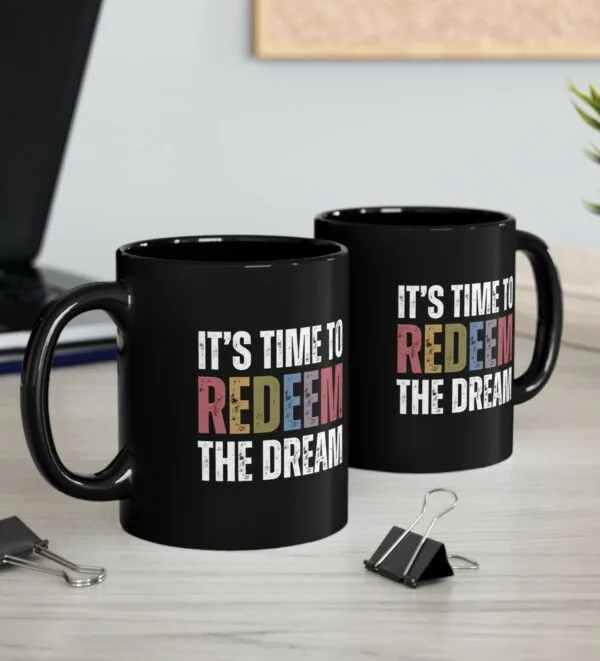Redeem The Dream Mug
