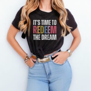 Redeem The Dream T-Shirt