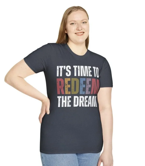 Redeem The Dream Unisex T-Shirt