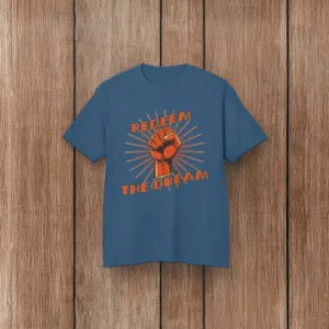 Redeem The Dream Vintage Resistance T-Shirt