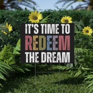Redeem The Dream Yard Sign