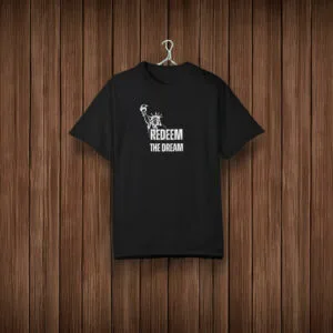 Redeem the Dream 2025 t-shirt
