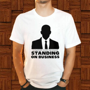 Senator Cory Booker Filibuster Standing On Business T-Shirt