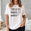 Senator cory booker this is not a left or right moment retro T-Shirt