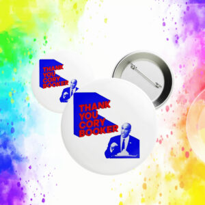 Thank you Cory Booker Button