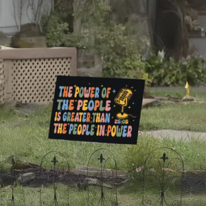 The Power Of The People Is Greater Than The People In Power, Cory Booker Yard Sign