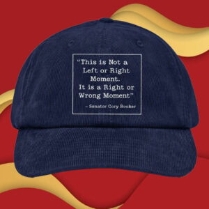 This is Not a Left or Right Moment, Senator Cory Filibooker Hat