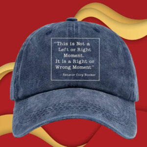 This is Not a Left or Right Moment, Senator Cory Filibooker Hat