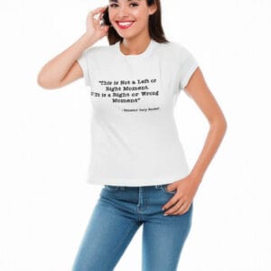 This is Not a Left or Right Moment T-Shirt